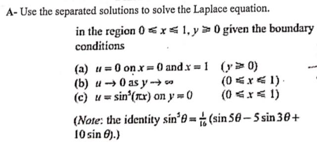 Solved A- Use The Separated Solutions To Solve The Laplace | Chegg.com