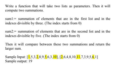 Solved Write a function that will take two lists as | Chegg.com