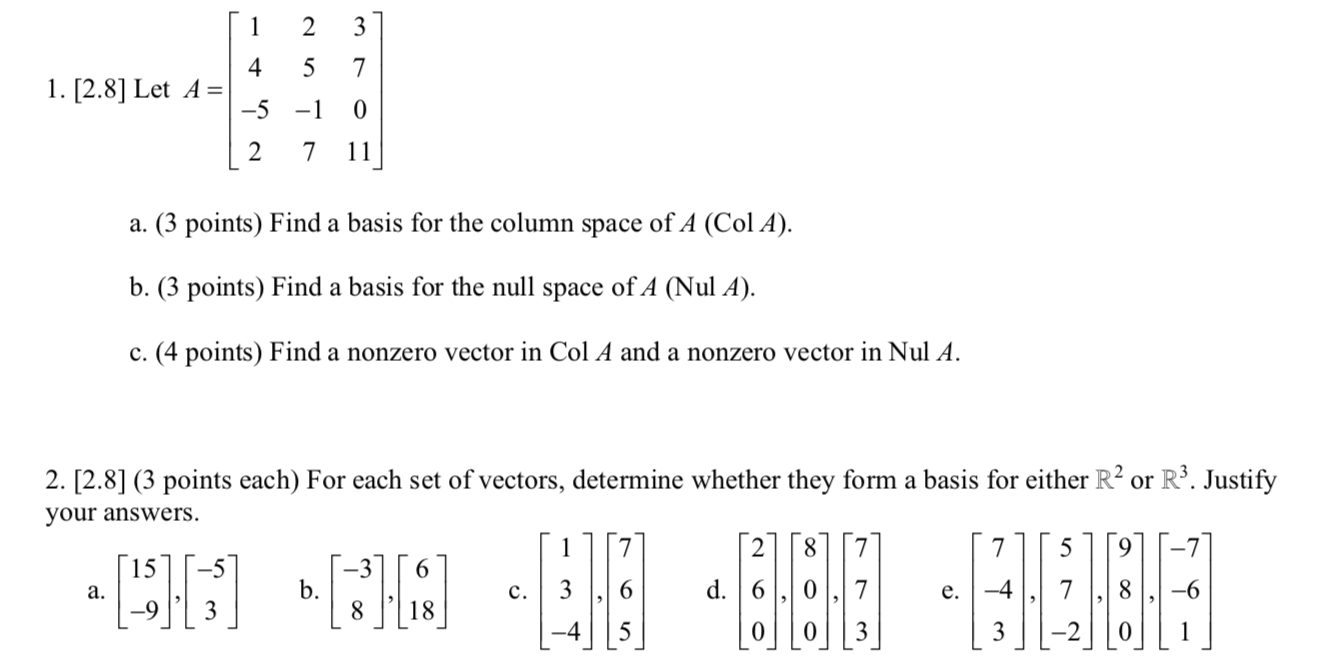 Solved 1 2 3 4 5 7 1. [2.8] Let A= -5 -1 0 2 7 11 a. (3 | Chegg.com