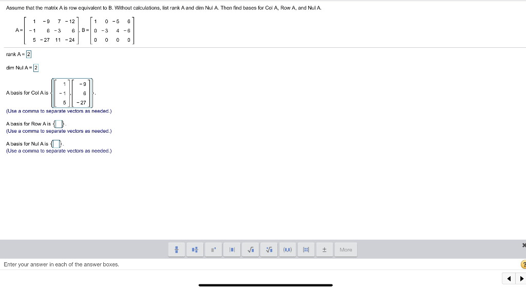 Solved Assume that the matrix A is row equivalent to B. Chegg