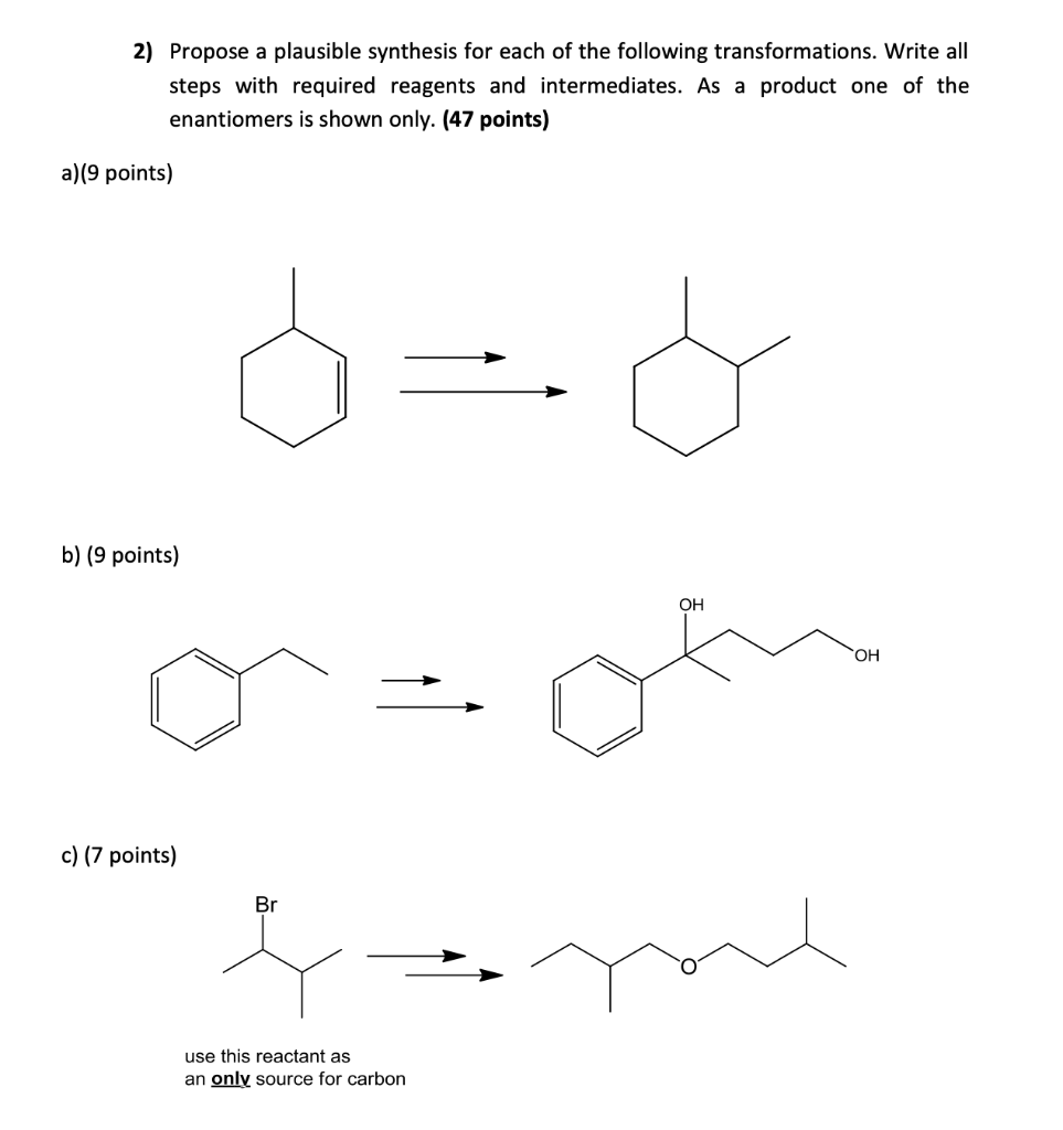 Solved 2) Propose a plausible synthesis for each of the | Chegg.com