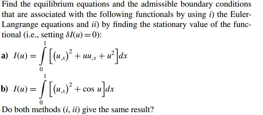 Solved Find the equilibrium equations and the admissible | Chegg.com