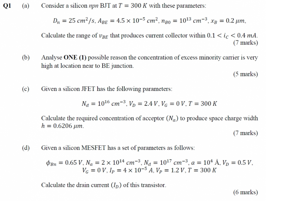 Solved (a) Consider a silicon npnBJT at T=300 K with these | Chegg.com