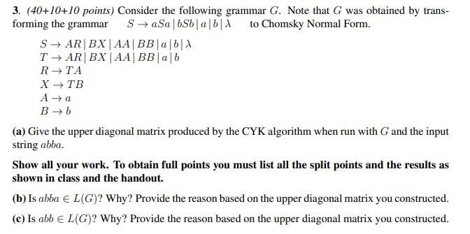 Solved 3. (40+10+10 Points) Consider The Following Grammar | Chegg.com