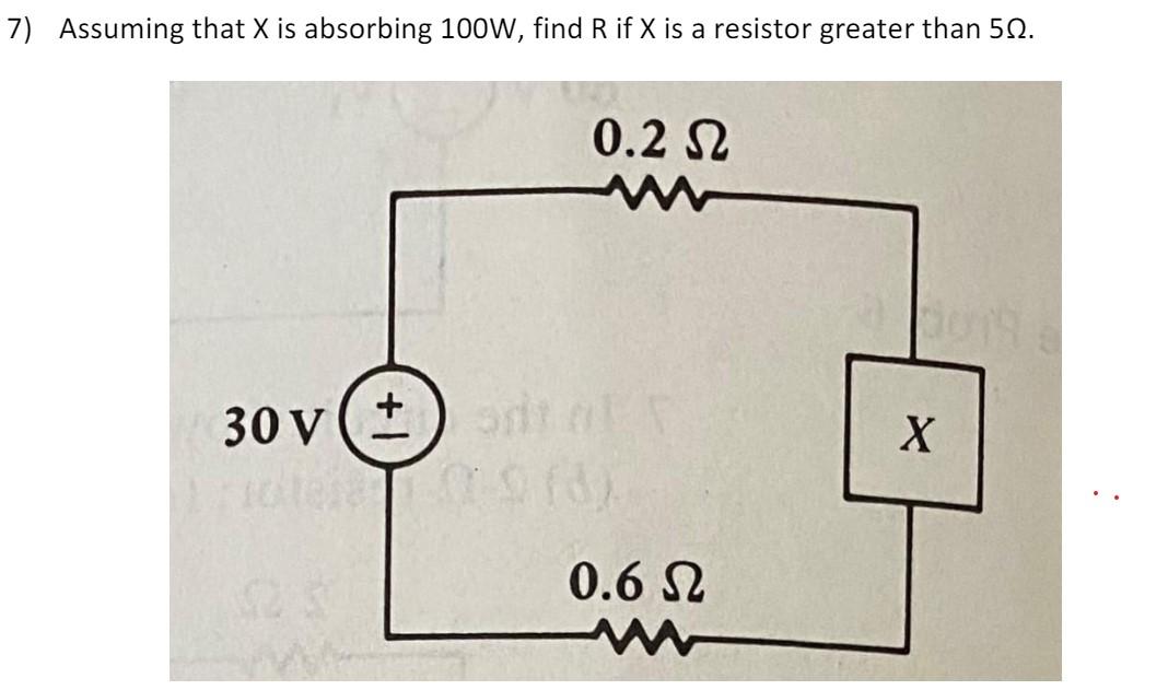 Solved Assuming that X is absorbing 100W, find R if X is a | Chegg.com
