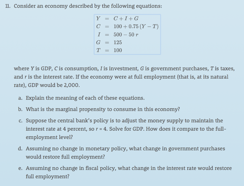 An Economy Is Described By The Following Equations Solved 11. Consider an economy described by the following | Chegg.com