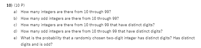 Solved 10) (10 P) a) How many integers are there from 10 | Chegg.com
