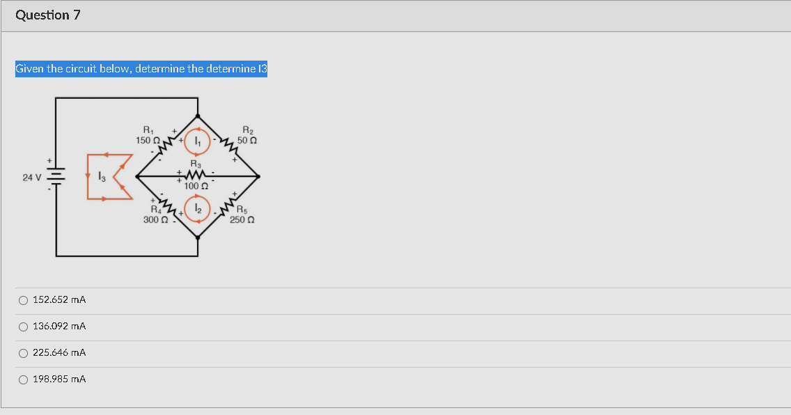 Solved Question 7 Given the circuit below, determine the | Chegg.com