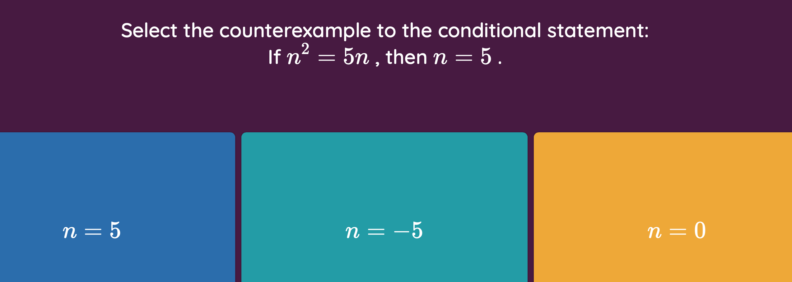 Solved Select a counter example to the conditional | Chegg.com