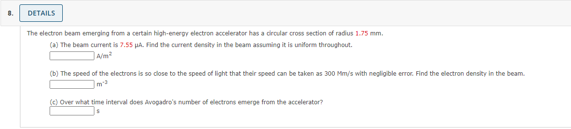 Solved 8. DETAILS The electron beam emerging from a certain | Chegg.com