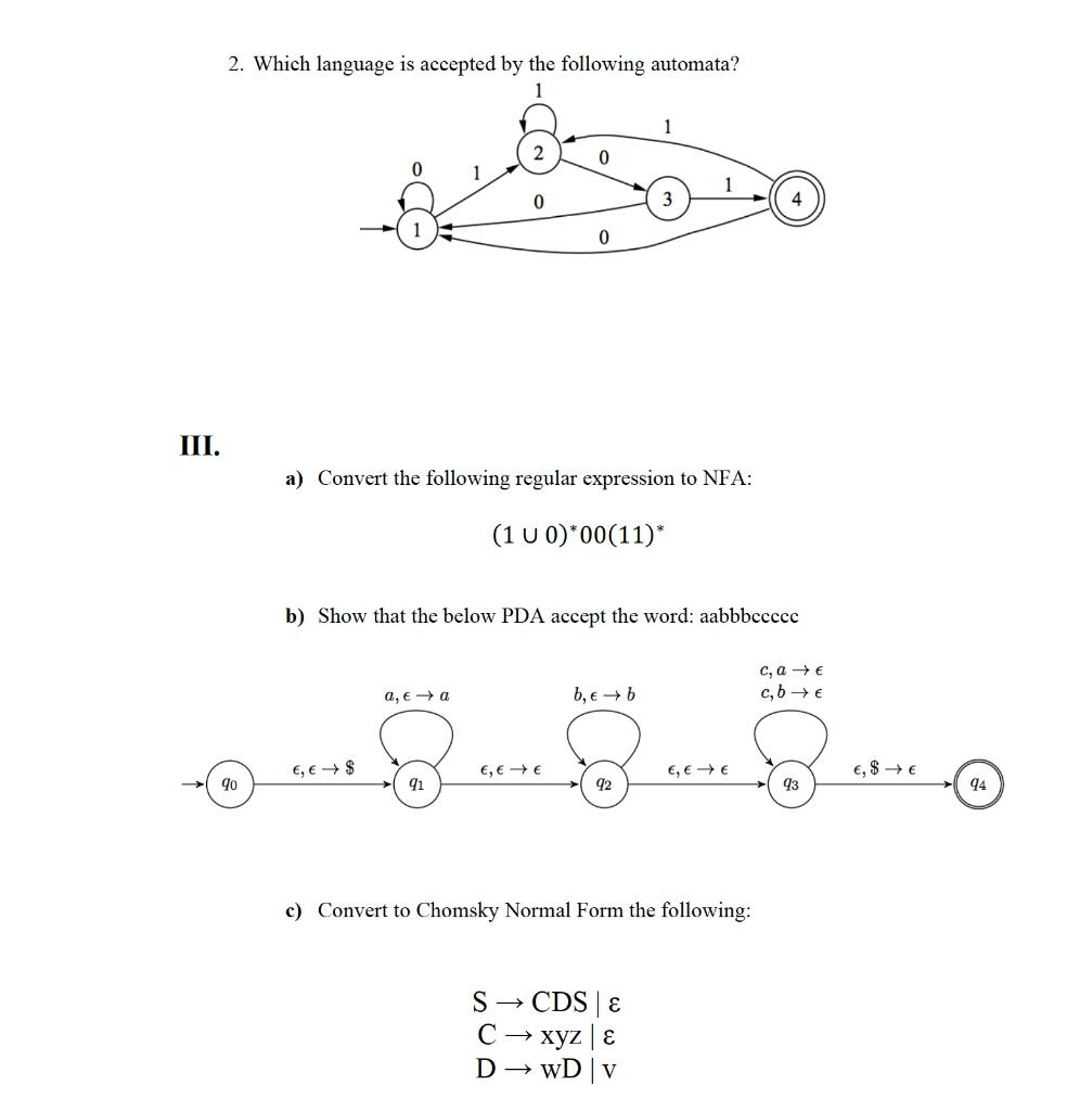 Solved 2. Which language is accepted by the following | Chegg.com