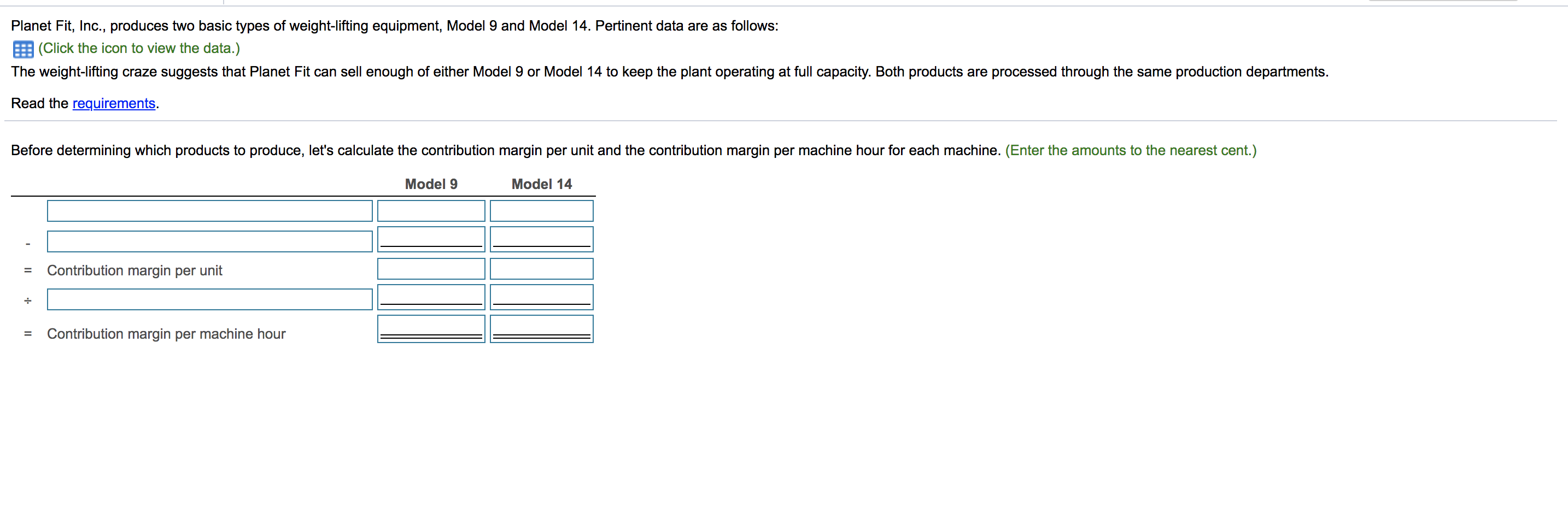 Solved Planet Fit Inc Produces Two Basic Types Of Chegg