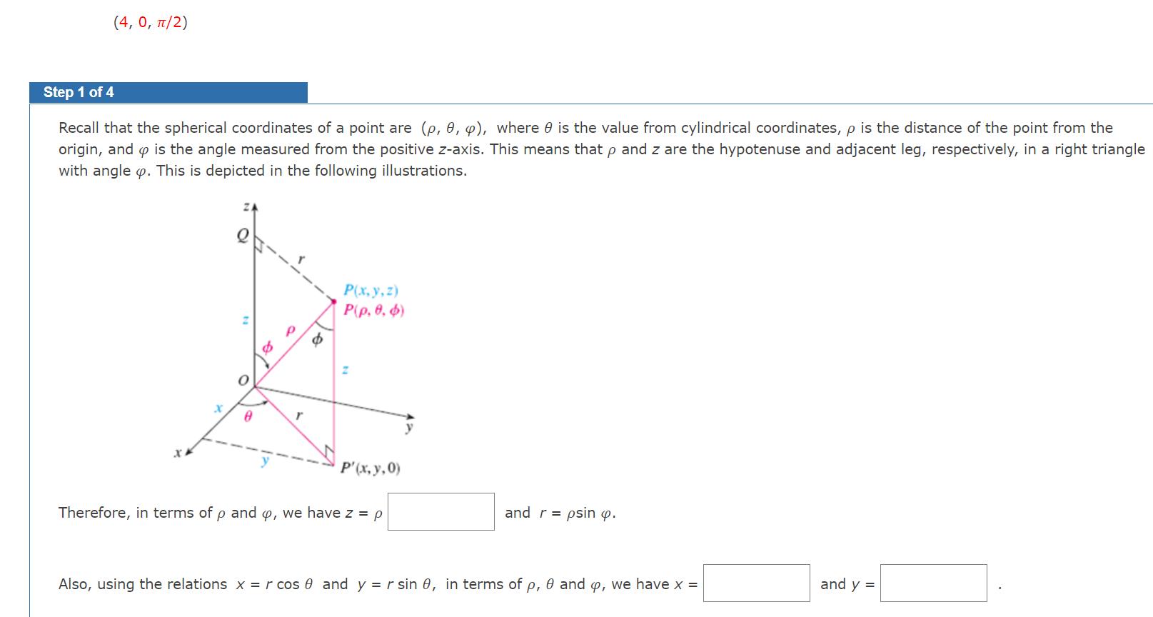 Solved Recall That The Spherical Coordinates Of A Point Are 3569