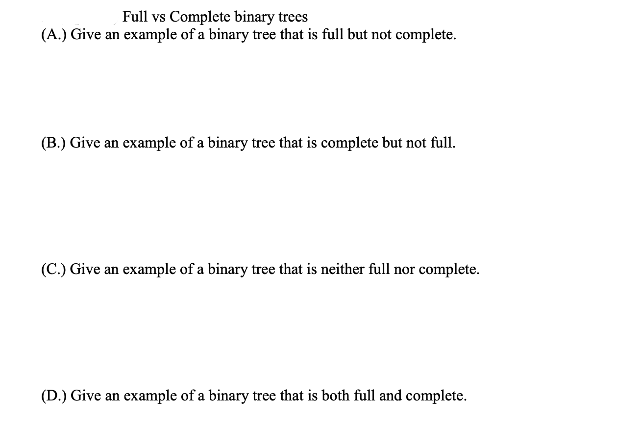 solved-full-vs-complete-binary-trees-a-give-an-example-of-chegg