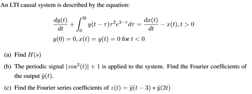 Solved An LTI causal system is described by the equation: 31 | Chegg.com