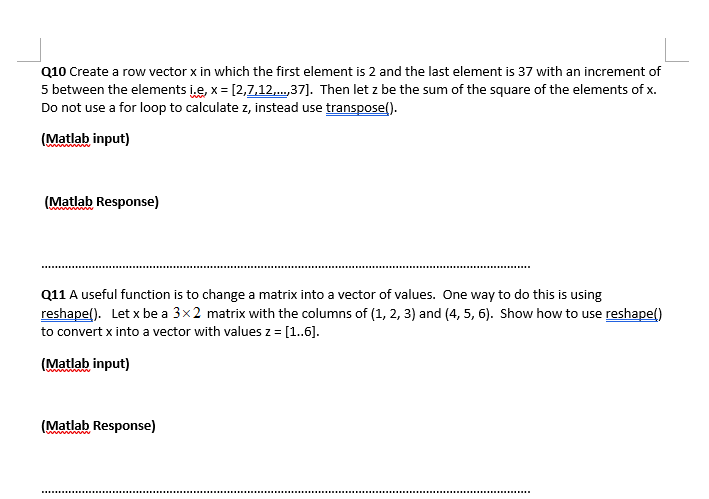 Solved Q10 Create a row vector x in which the first element | Chegg.com