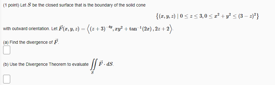 Solved (1 point) Let S be the closed surface that is the | Chegg.com