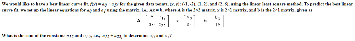 Solved We would like to have a best linear curve fit, f(x) = | Chegg.com