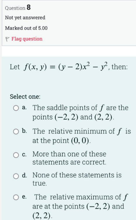 Solved Question 7 Not yet answered Marked out of 5.00 P Flag | Chegg.com