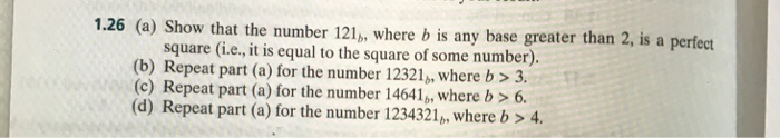 Solved (a) Show That The Number 121_b, Where B Is Any Base | Chegg.com ...