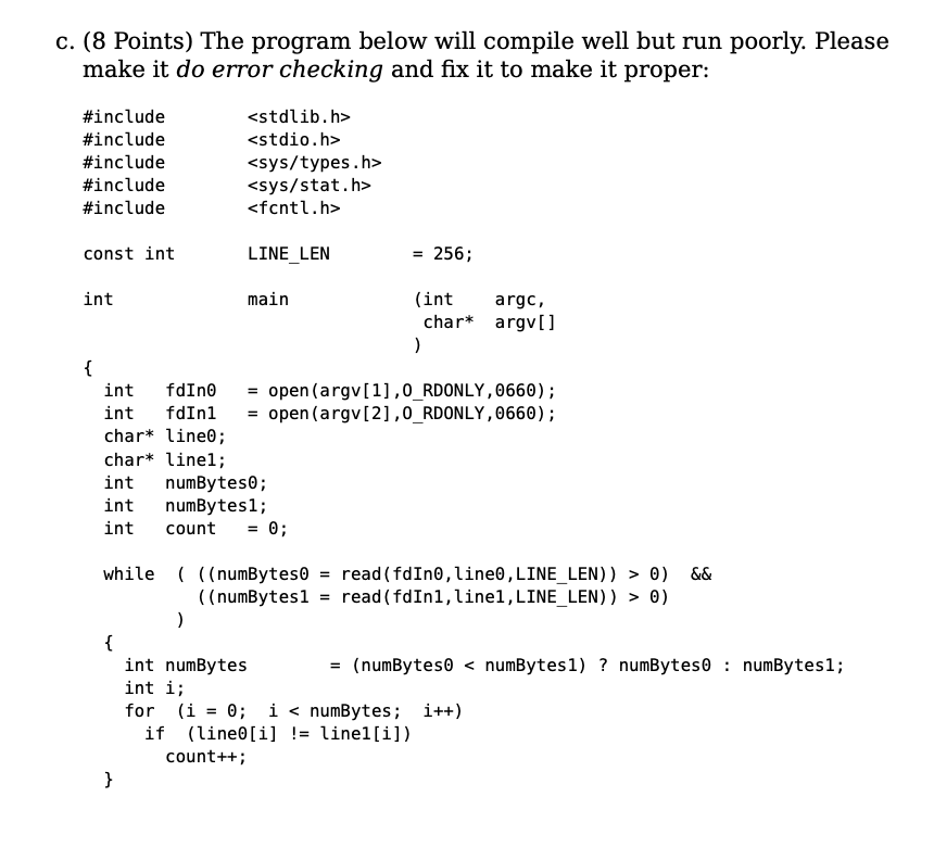Solved c. (8 Points) The program below will compile well but | Chegg.com