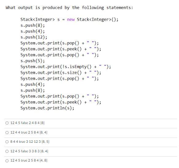 Solved What output is produced by the following statements: | Chegg.com