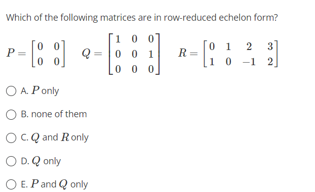 Solved Which of the following matrices are in row-reduced | Chegg.com