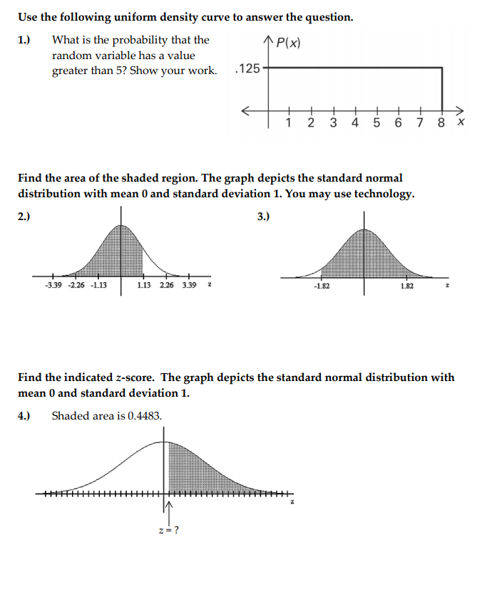 Solved Use the following uniform density curve to answer the