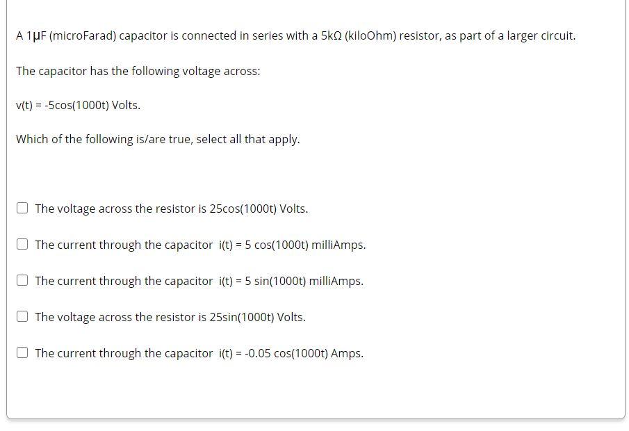 Solved A 1MF (microFarad) capacitor is connected in series