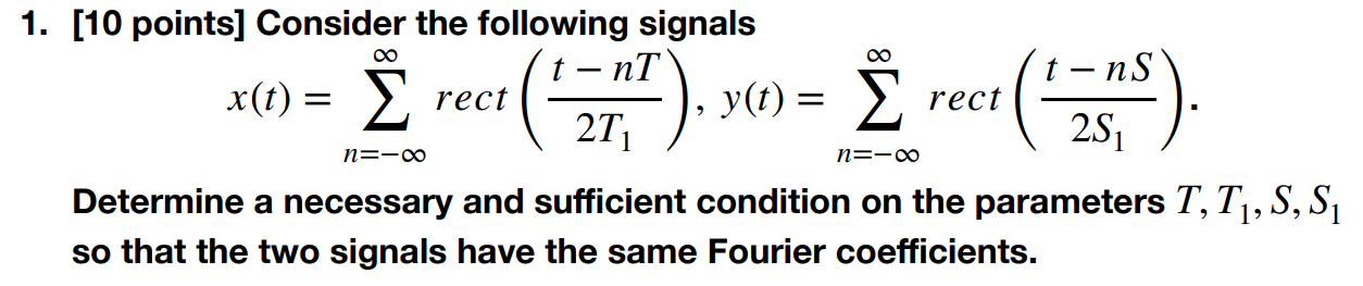 1 10 Points Consider The Following Signals T Chegg Com