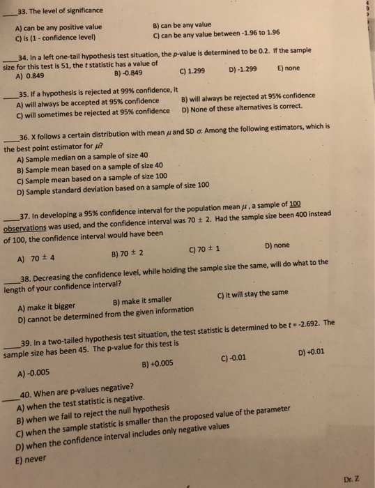 Solved 33. The level of significance A) can be any positive | Chegg.com