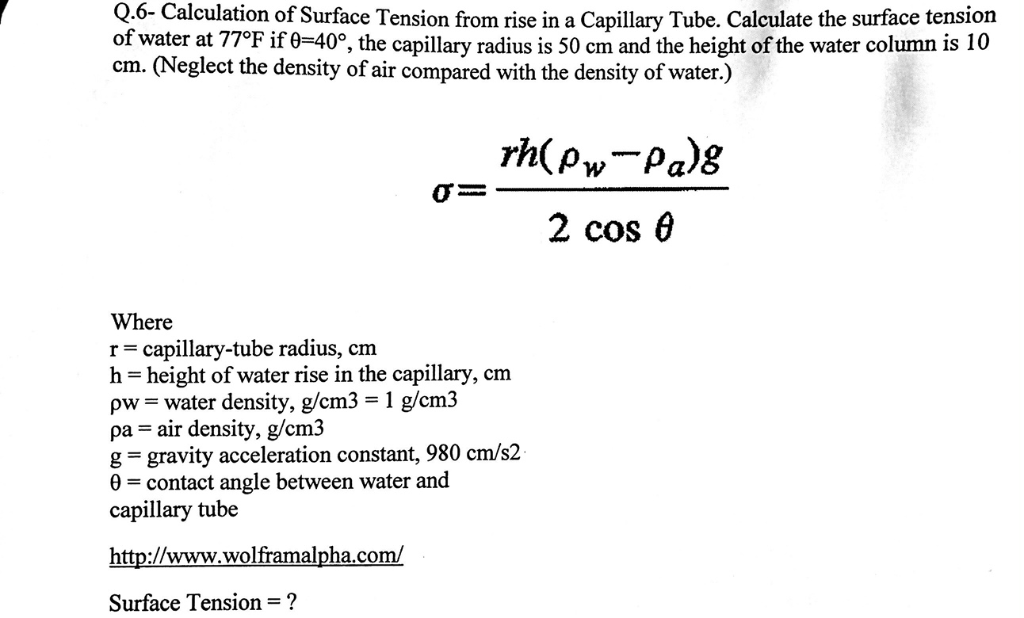 Solved Q.6 Calculation of Surface Tension from rise in a