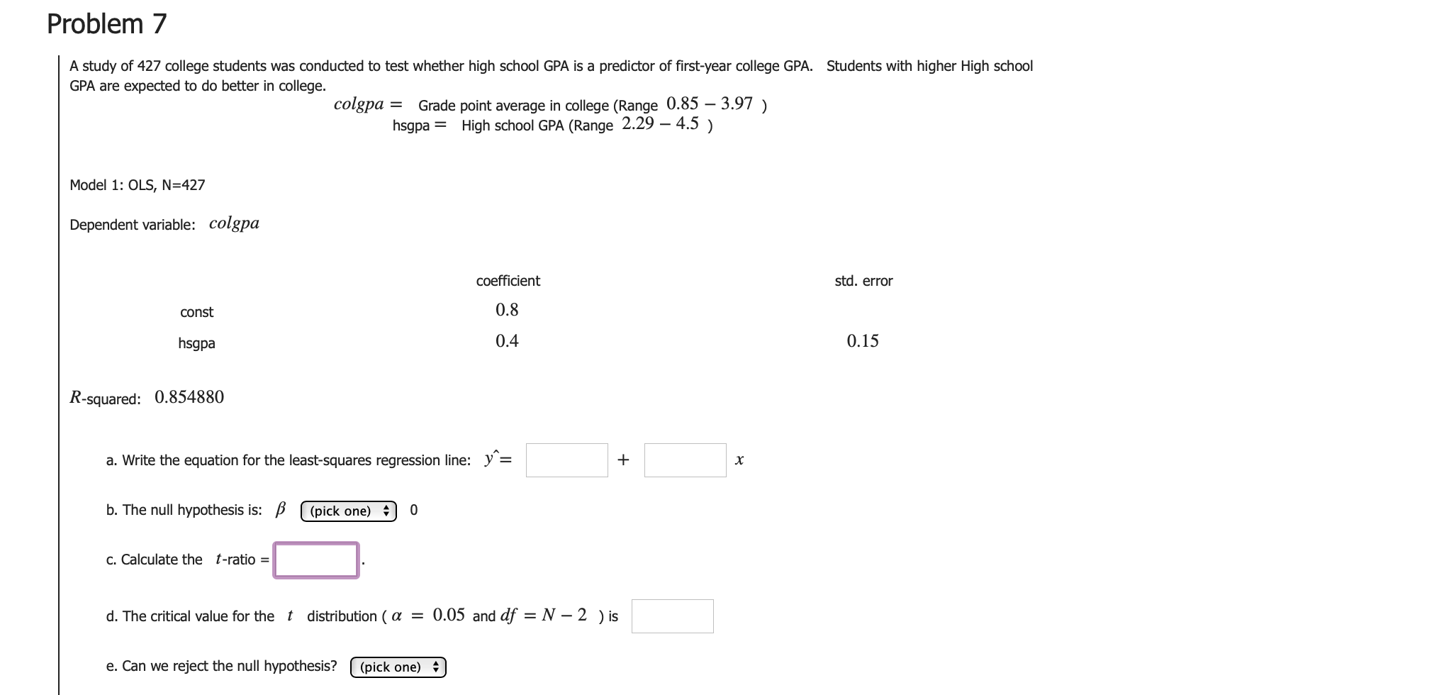 Solved Problem 7 A study of 427 college students was | Chegg.com