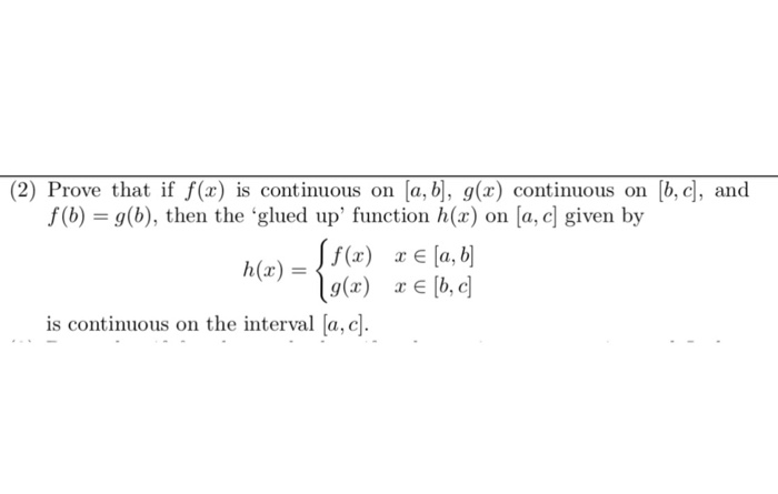 Solved (2) Prove that if f(x) is continuous on [a, b], g(x) | Chegg.com