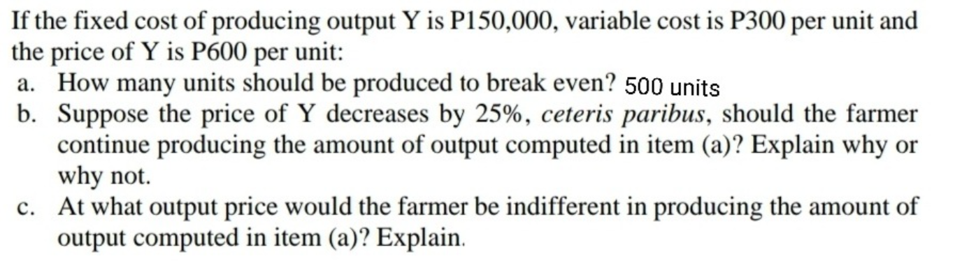 Solved If the fixed cost of producing output Y is P150,000, | Chegg.com