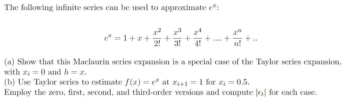 Solved The following infinite series can be used to | Chegg.com