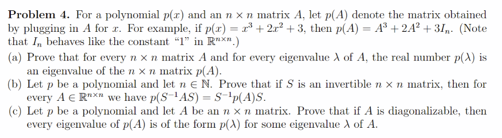 Solved Problem 4. For a polynomial p(x) and an n x n matrix | Chegg.com