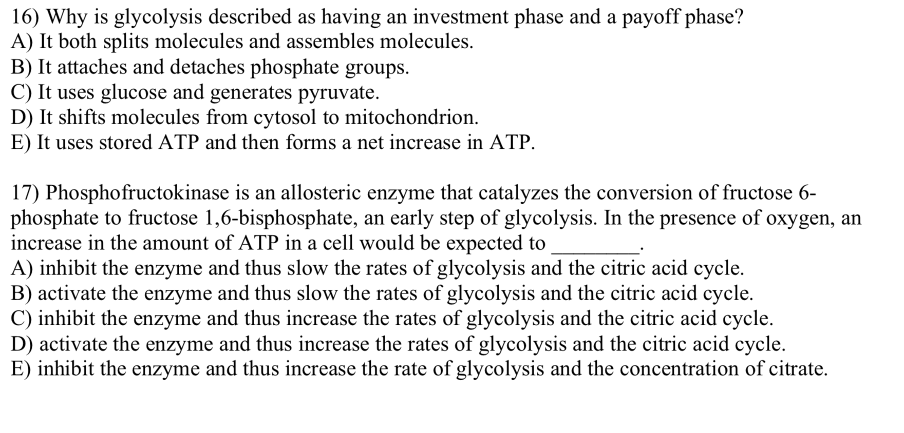 Solved 16) Why is glycolysis described as having an | Chegg.com