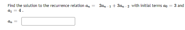 Solved Find the solution to the recurrence relation | Chegg.com