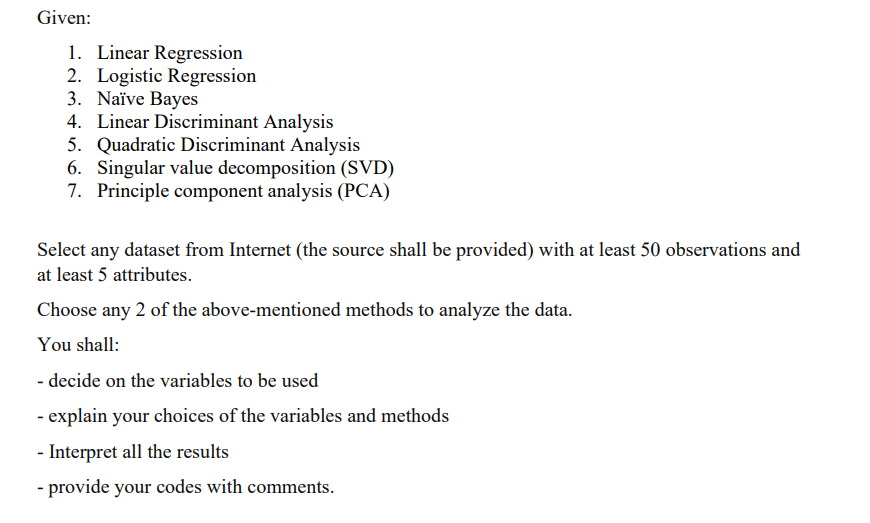 Solved Given: 1. Linear Regression 2. Logistic Regression 3. | Chegg.com