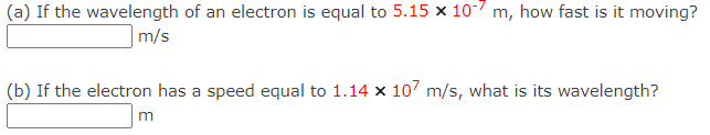 Solved (a) If the wavelength of an electron is equal to | Chegg.com
