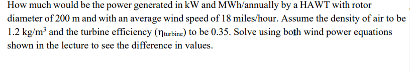 Solved How much would be the power generated in kW and | Chegg.com