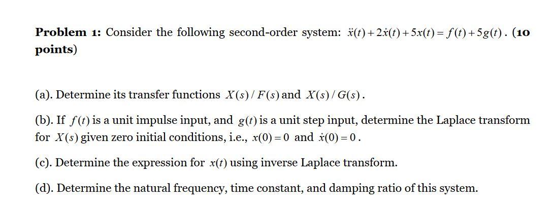 Solved Problem 1 Consider The Following Second Order Sys Chegg Com