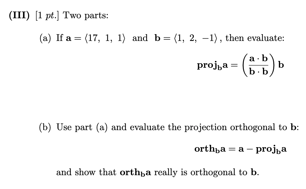 Solved (III) [1 Pt.] Two Parts: (a) If A = (17, 1, 1) And B | Chegg.com