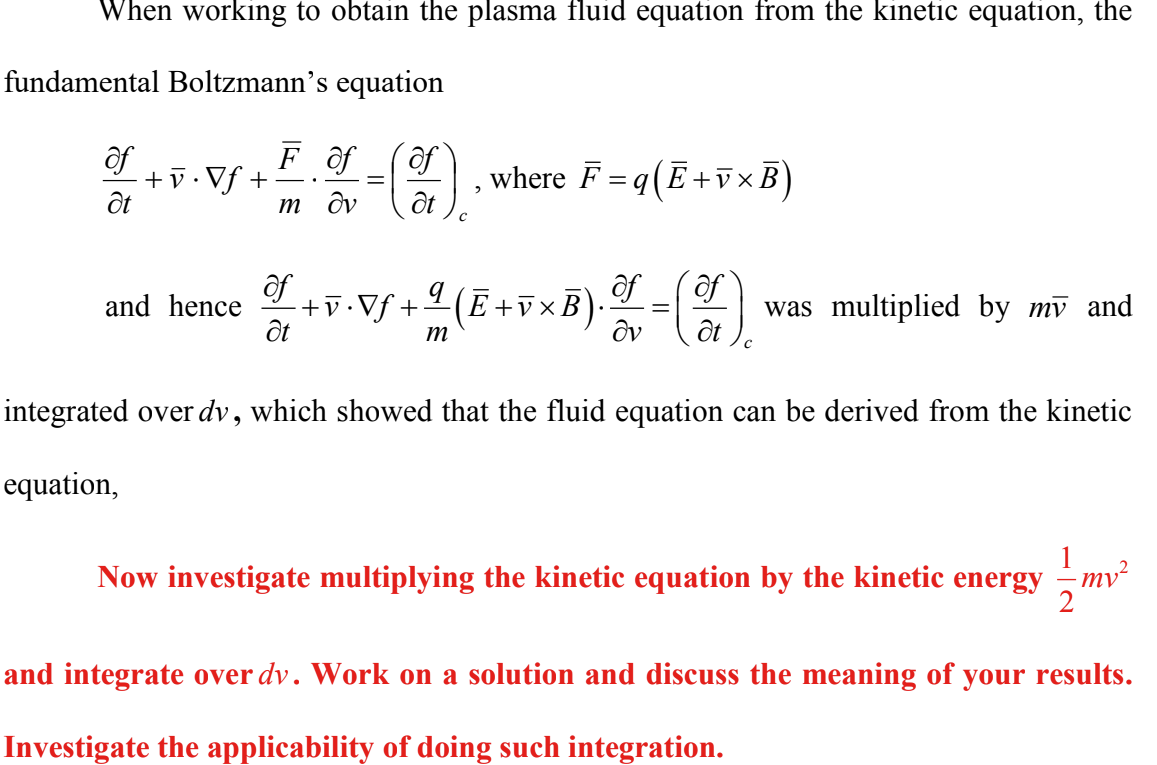 Solved When working to obtain the plasma fluid equation from | Chegg.com