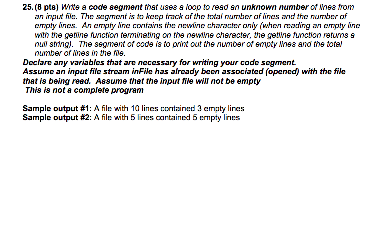 Solved 25. (8 pts) Write a code segment that uses a loop to | Chegg.com