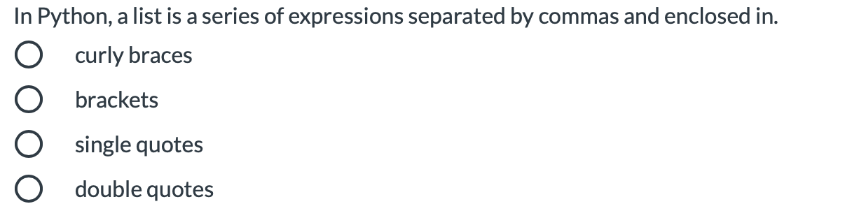 Solved In Python, a list is a series of expressions | Chegg.com