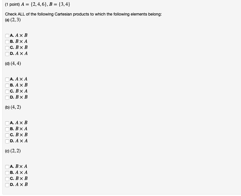 Solved (1 Point) A = {2,4,6}, B = {3,4} Check ALL Of The | Chegg.com