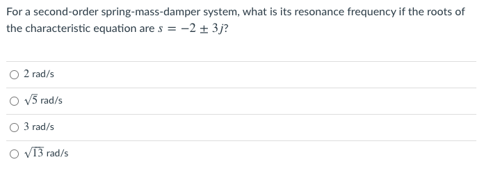 Solved For A Second-order Spring-mass-damper System, What Is | Chegg.com