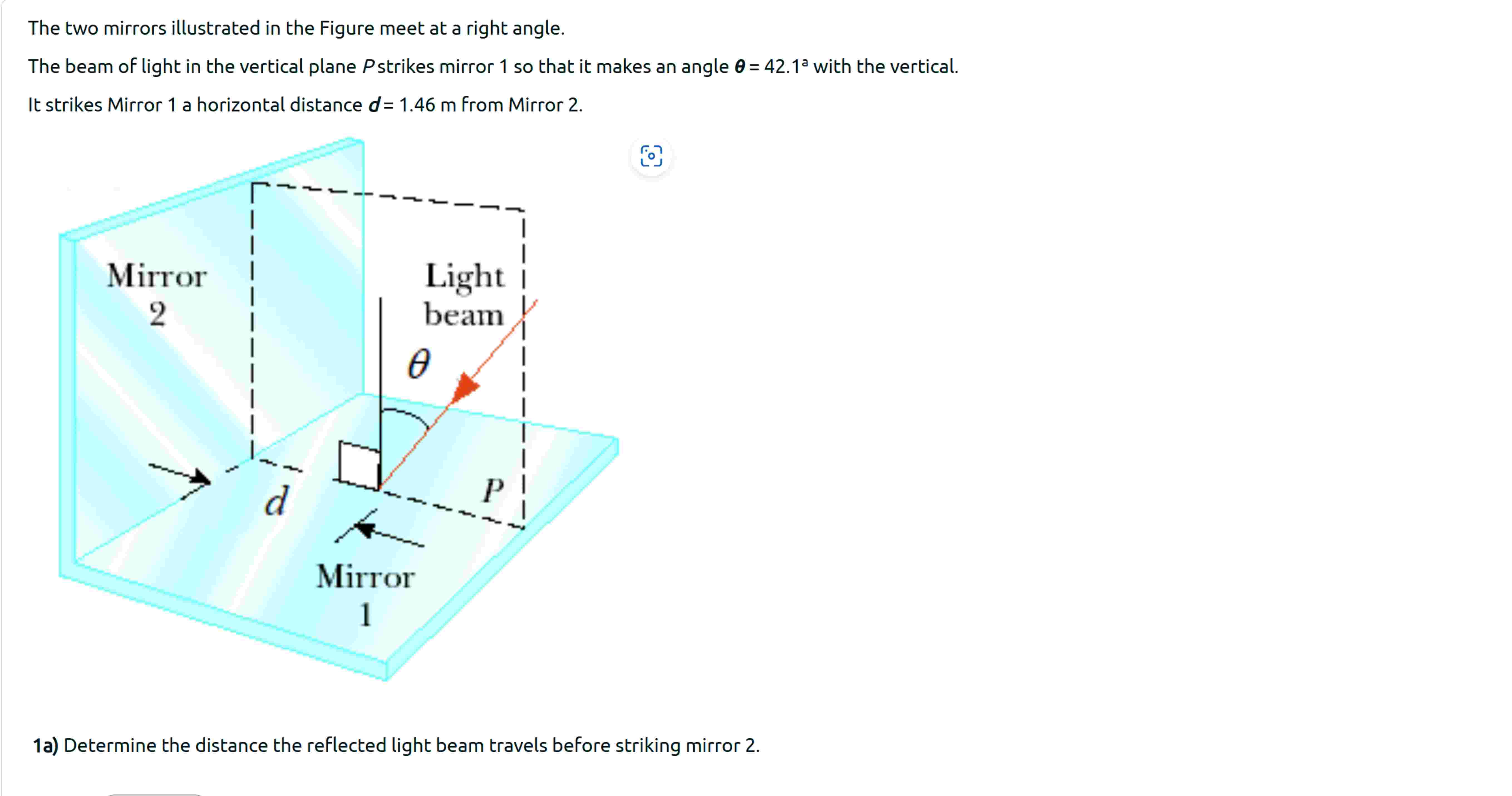 Solved The two mirrors illustrated in ﻿the Figure meet at ﻿a | Chegg.com